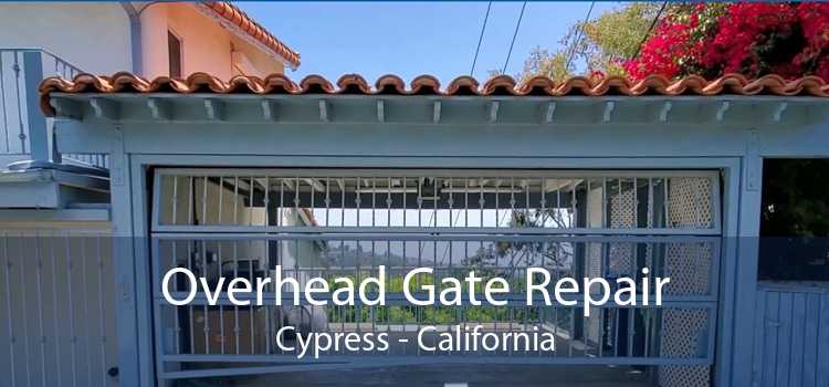 Overhead Gate Repair Cypress - California